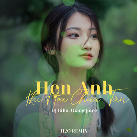 Hẹn Anh Khi Hoa Chưa Tàn