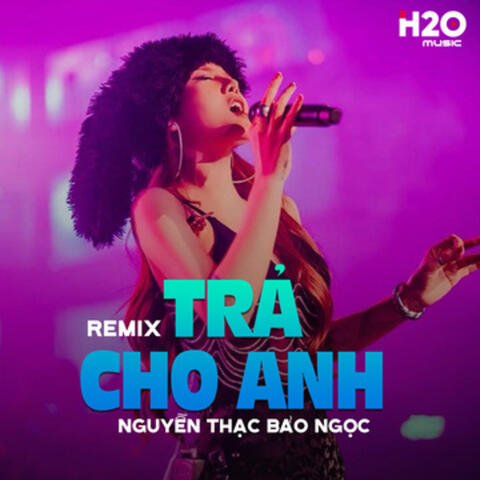 Trả Cho Anh