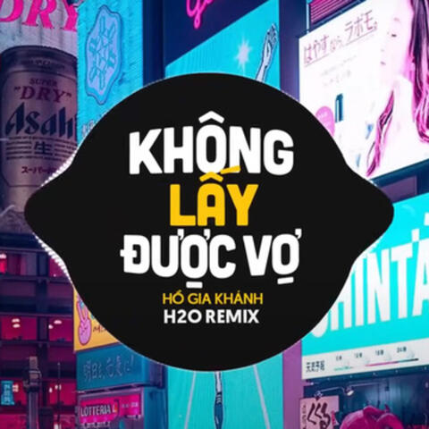 Không Lấy Được Vợ