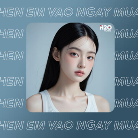 Hẹn Em Vào Ngày Mưa Cuối