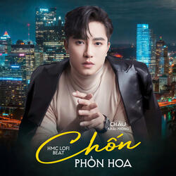Chốn Phồn Hoa (Beat)