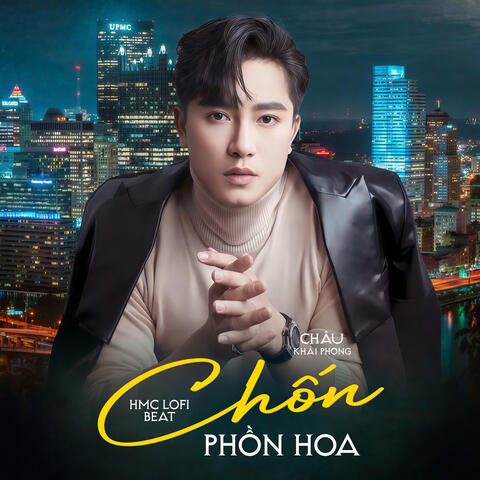 Chốn Phồn Hoa (Beat)