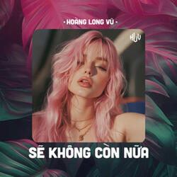 Sẽ Không Còn Nữa