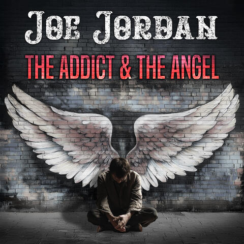 The Addict & The Angel