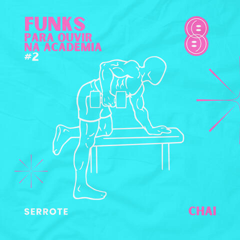 Funks Pra Ouvir na Academia  #2 Serrote
