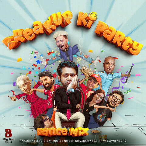 Breakup Ki Party