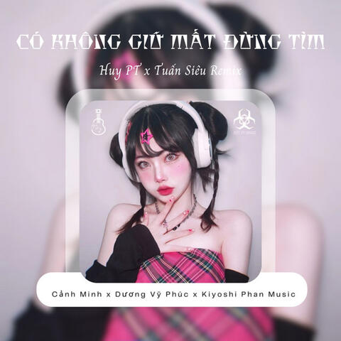Có Không Giữ Mất Đừng Tìm