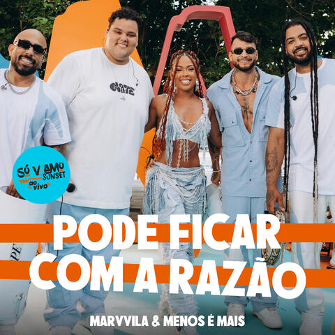 Pode Ficar Com a Razão