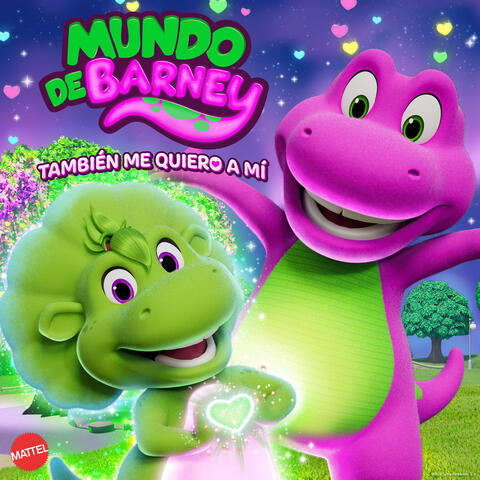 Mundo de Barney: También me quiero a mí