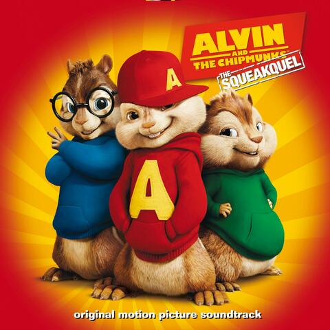 Alvin and the Chipmunks: The Squeakquel (Original Motion Picture Soundtrack)