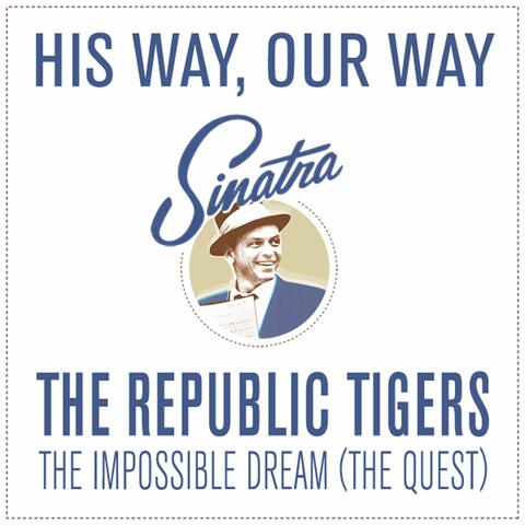 The Impossible Dream