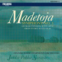 Madetoja : Okon Fuoko, Suite Op.58 : IV Dance of The Man [Okon Fuoko : Miehen tanssi]