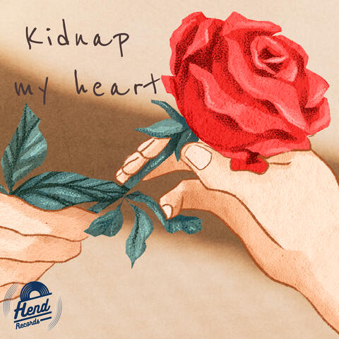Kidnap My Heart