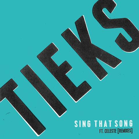 Sing That Song (feat. Celeste)