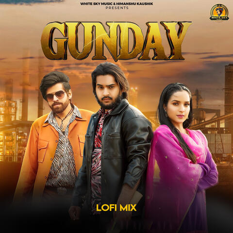 Gunday (feat. Ishita Malik)