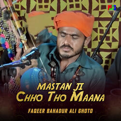 Mastan Ji Chho Tho Maana