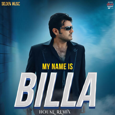 My Name is Billa - House Remix