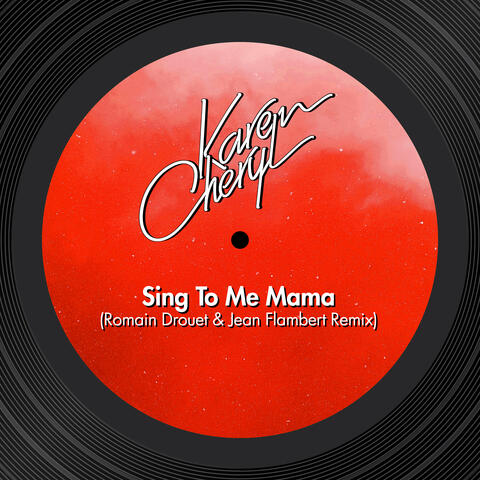 Sing to Me Mama