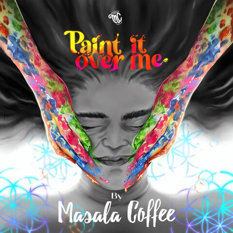 Paint It Over Me