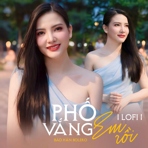 Phố Vắng Em Rồi