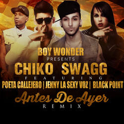 Antes De Ayer (feat. Jenny "La Sexy Voz", Poeta Callejero & Black "Jonas" Point)