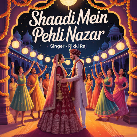 Shaadi Mein Pehli Nazar