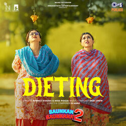 Dieting (From “Saunkan Saunkanay 2”)