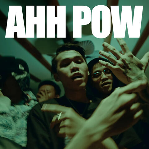 AHH POW