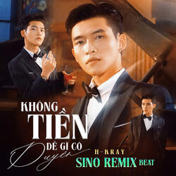 Không Tiền Dễ Gì Có Duyên (Beat)
