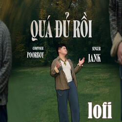 Quá Đủ Rồi