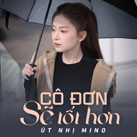 Cô Đơn Sẽ Tốt Hơn