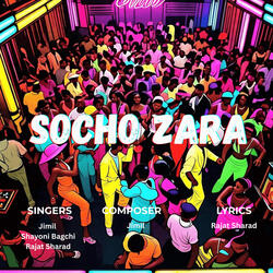 Socho Zara (From "Mann Behka")