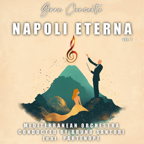 Gran Concerto Napoli Eterna - Vol. 1  (feat. Partenope)