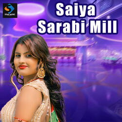 Saiya Sarabi Mill