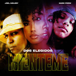 Dos Elegidos: Mienteme