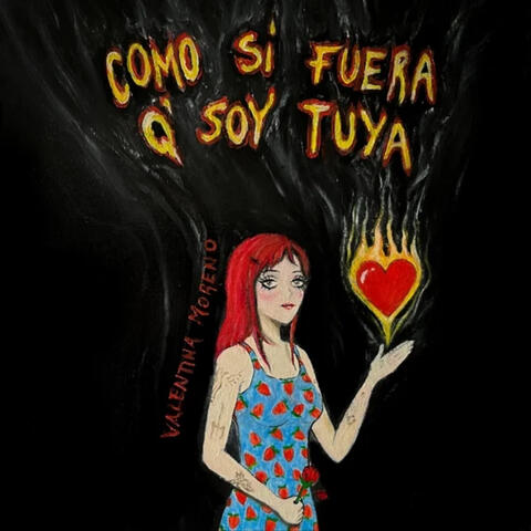 Como Si Fuera Q Soy Tuya