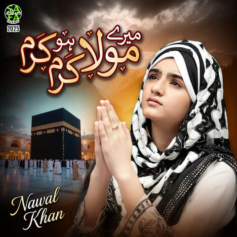 Mere Moula Karam Ho Karam