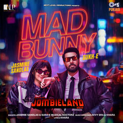 Mad Bunny (From "Pind Peya Saara Jombieland Baneya")