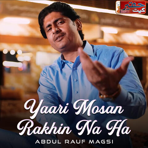 Yaari Mosan Rakhin Na Ha