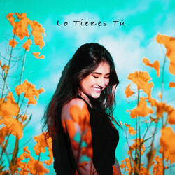 Lo Tienes Tú