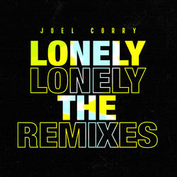 Lonely (Marcus Santoro Remix)