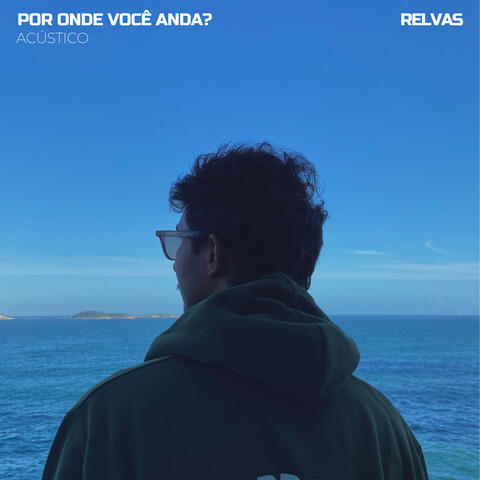 Por Onde Você Anda?