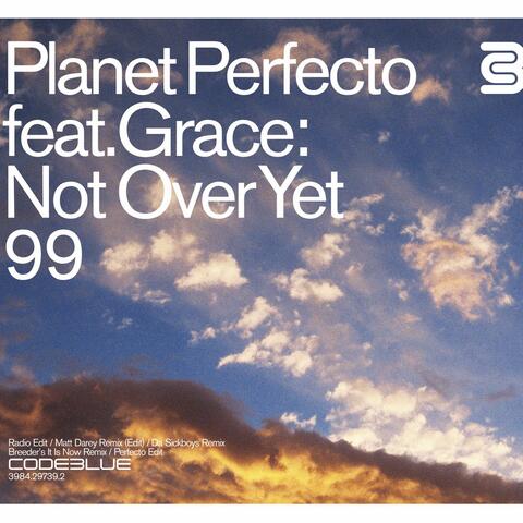 Not Over Yet '99 (feat. Grace)