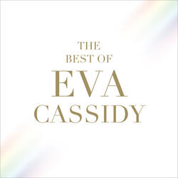 It Doesn't Matter Anymore (The Best Of Eva Cassidy)