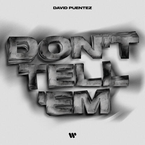 Don't Tell 'Em