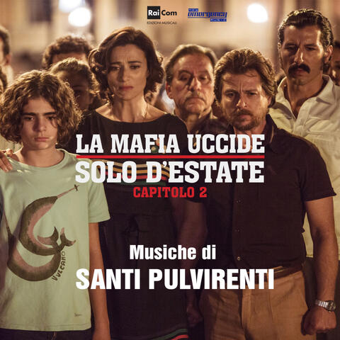 La mafia uccide solo d'estate - Capitolo 2