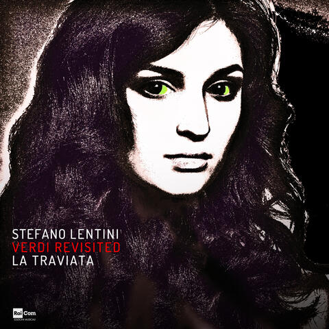 Verdi Revisited - La Traviata (feat. Orchestra Sinfonica Nazionale della RAI, Carmen Buendía)