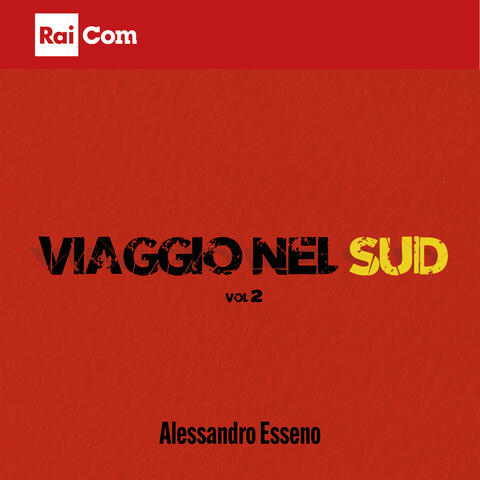 VIAGGIO NEL SUD, vol. 2