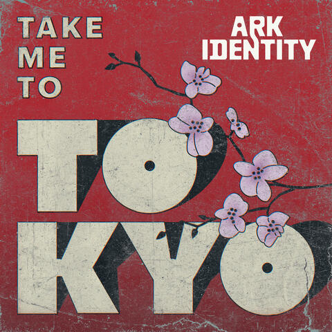 Take Me To Tokyo