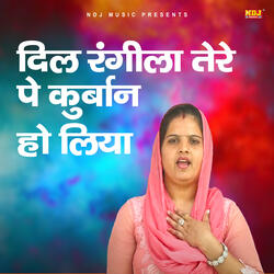 Dil Rangeela Tere Pe Kurbaan Ho Liya